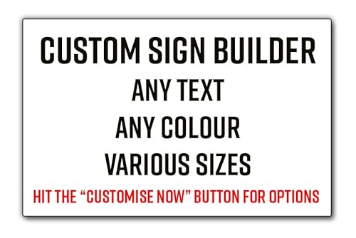 Custom Sign, 5mm Rigid Plastic With Your Own Text/Wording.
