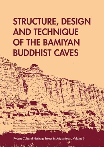 Bamiyan Buddhist Caves structure et secrets de construction d'un monument d'exception - 2