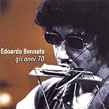 edoardo bennato canzoni accordi Bennato Edoardo Gli Anni 70