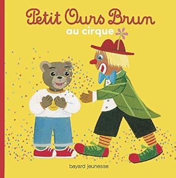 Paperback Petit Ours Brun au cirque [French] Book
