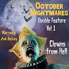 October Nightmares Double Feature Vol 1: Clowns from Hell Audiolibro Por Roma Gray, Kevin Candela arte de portada