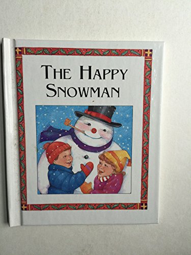 The happy snowman 0785302085 Book Cover