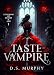 TASTE: Vampire Magic (Kingdom of Blood and Ash Book 1)