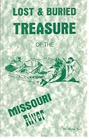 Lost and Buried Treasure of the Missouri 1878488570 Book Cover