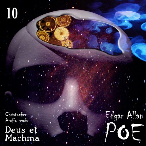 Cover art for Edgar Allan Poe Audiobook Collection 10: Deus et Machina