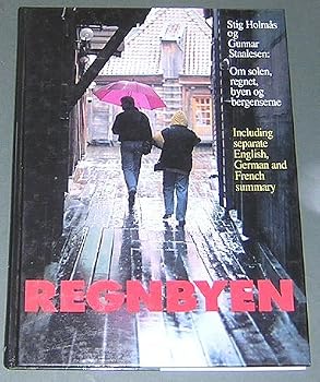 Hardcover Regnbyen: Om Solen, Regnet, Byen Og Bergenserne Book