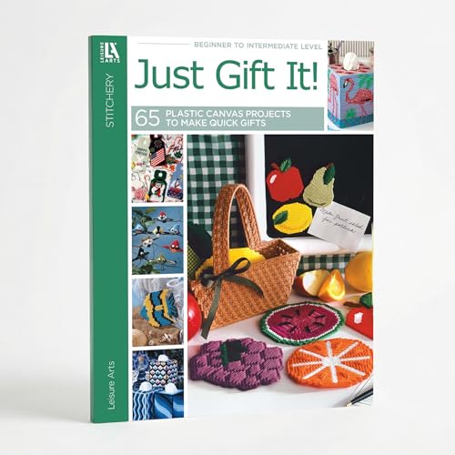 Leisure Arts Just Gift It! 65 Plastic Canvas Book - plastic canvas books and patterns for gift giving decoration Christmas decor - plastic canvas patterns