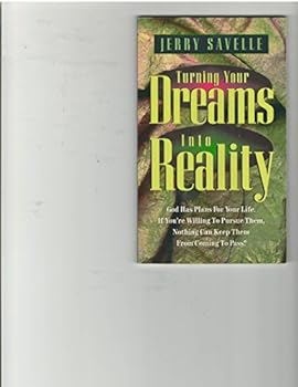 Paperback Turning Your Dreams into Reality Book