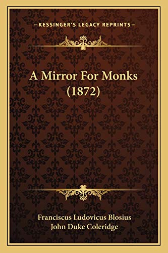 A Mirror For Monks (1872)