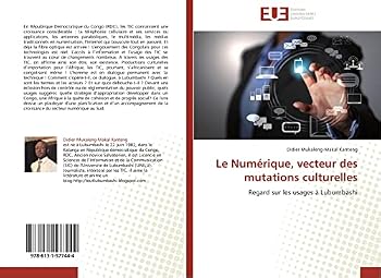 Paperback Le Numérique, Vecteur Des Mutations Culturelles [French] Book