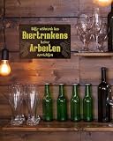 Putuo Decor Metalowa tabliczka blaszana do picia piwa – "Bitte während des BierTrinkens Keine arbeiten" Vintage Bar Deko 30 x 20 cm
