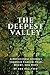 The Deepest Valley: A Devotional Journey through Cancer, Fear, Doubt, and Hope