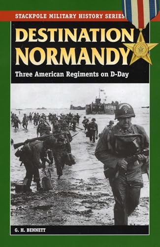 Destination Normandy (Stackpole Military History Series)