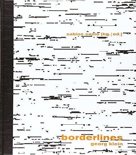 Georg Klein: Borderlines. Auf der Grenze