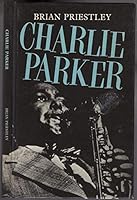 Charlie Parker (Jazz masters) 0882549065 Book Cover