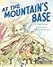 At the Mountain's Base