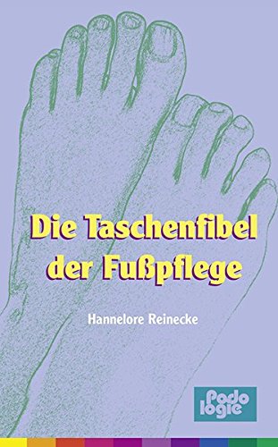 Preisvergleich Produktbild Taschenfibel der Fußpflege