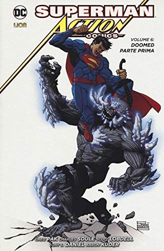  Superman. Action comics. Doomed. Parte prima (Vol. 6)