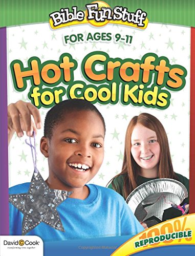 Bible Fun Stuff: Hot Crafts for Cool Kids (Bible Funstuff Ages 9 - 11)