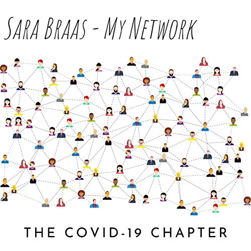 Sara Braas: My Network - The Covid-19 Chapter cover art