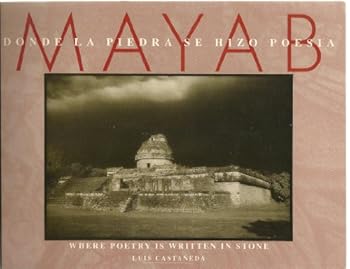 Paperback Mayab: Do´nde la piedra se hizo poesi´a = where poetry is written in stone Book