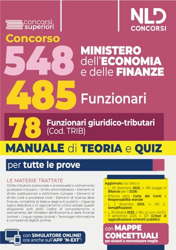 Concorso 548 Ministero dell'Economia e delle Finanze di cui 485 funzionari. Manuale per il profilo da 78 funzionari giuridico tributari (cod. Trib) completo di teoria e quiz