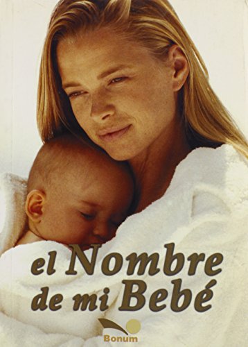 El Nombre de mi bebe / My Babie's Name