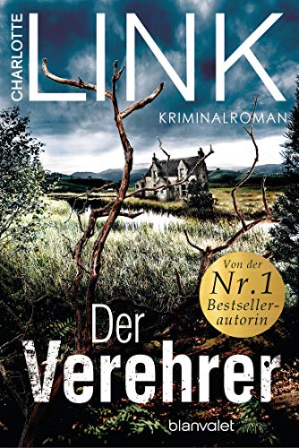 Der Verehrer: Kriminalroman (German Edition)