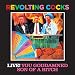 Revolting Cocks : Revolting Cocks-Live! You  G.D. S.O.B.