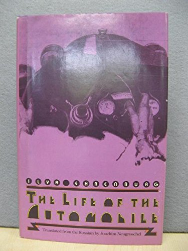 The Life of the Automobile 0916354067 Book Cover