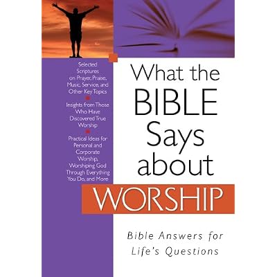 What the Bible Says about Worship