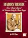 Harry Reser: Tenor Banjo Legend / 26 Virtuoso Solos for Tenor Banjo