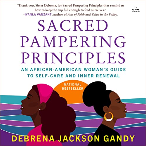 Sacred Pampering Principles by Debrena Jackson Gandy episode artwork