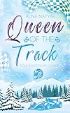 queen track 13 lyrics  Queen of the Track: Pole Position im Schnee (German Edition)