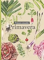 Seis estaciones: La nueva cocina con vegetales 8415887299 Book Cover