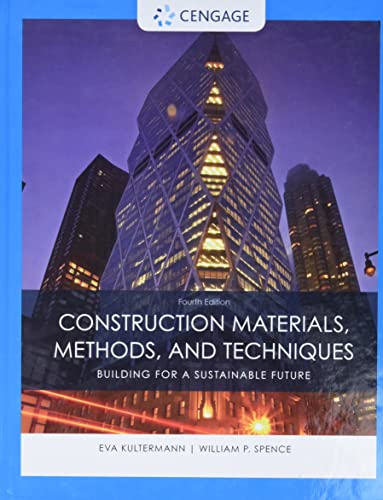 Construction Materials, Methods and Techniques Construction Materials, Methods and Techniques