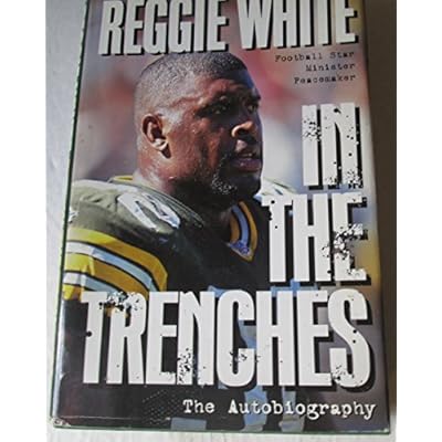 Reggie White in the Trenches