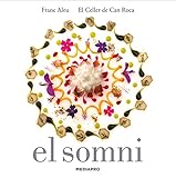  El Somni. Una Òpera En Dotze Plats, Un Banquet En Dotze Actes (Edicions 62 - Nous Negocis)