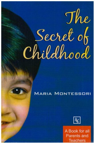 The Secret of Childhood 0863117775 Book Cover