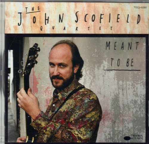 THE JOHN SCOFIELD QUARTET JOHN SCOFIELD QUARTET - Meant To Be - Disque CD