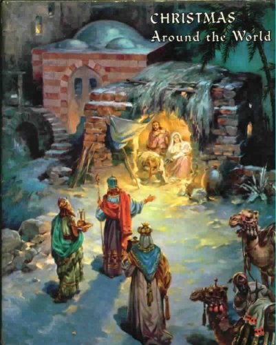 CHRISTMAS AROUND THE WORLD B001U51GR0 Book Cover