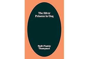 The Exquisite and Enchanting "The Silver Princess in Ozq