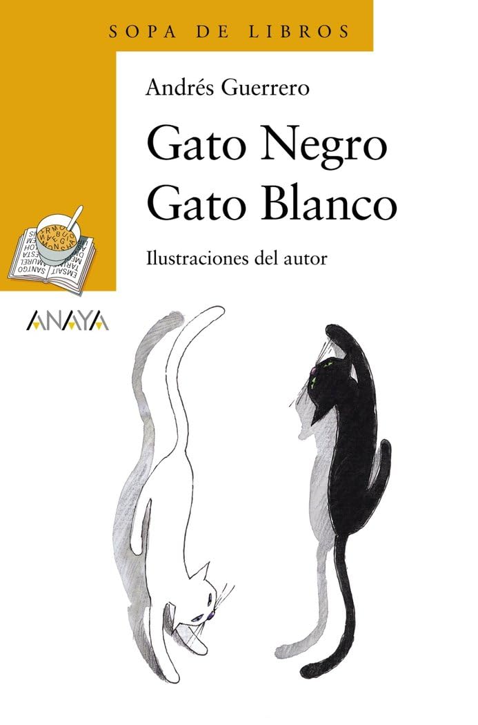 Gato negro gato blanco / Black cat white cat (Cuentos, Mitos Y Libros-regalo)