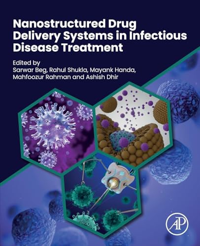 Nanostructured Drug Delivery Systems in Infectious Disease Treatment