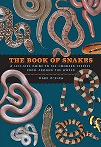Vedi scheda su Amazon The Book of Snakes: A Life-Size Guide to Six Hundred Species from Around the World