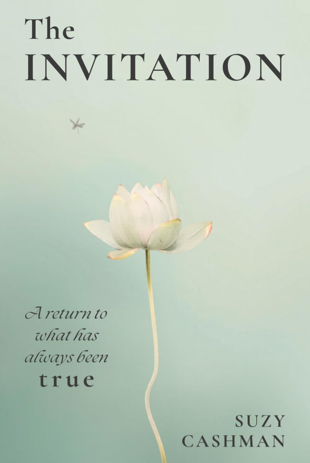 The Invitation: A return to what has always been true