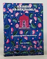 Krishna As Shrinathji: Rajasthani Paintings From Nathdvara 8185822271 Book Cover