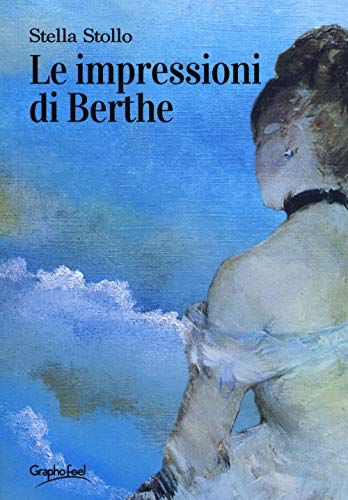 Le impressioni di Berthe (Intuizioni)