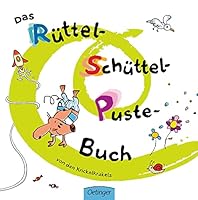 Das Rüttel-Schüttel-Puste-Buch 3789166472 Book Cover