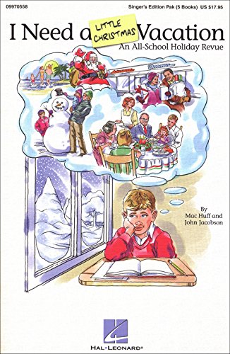 Hal Leonard I Need A Little Christmas Vacation